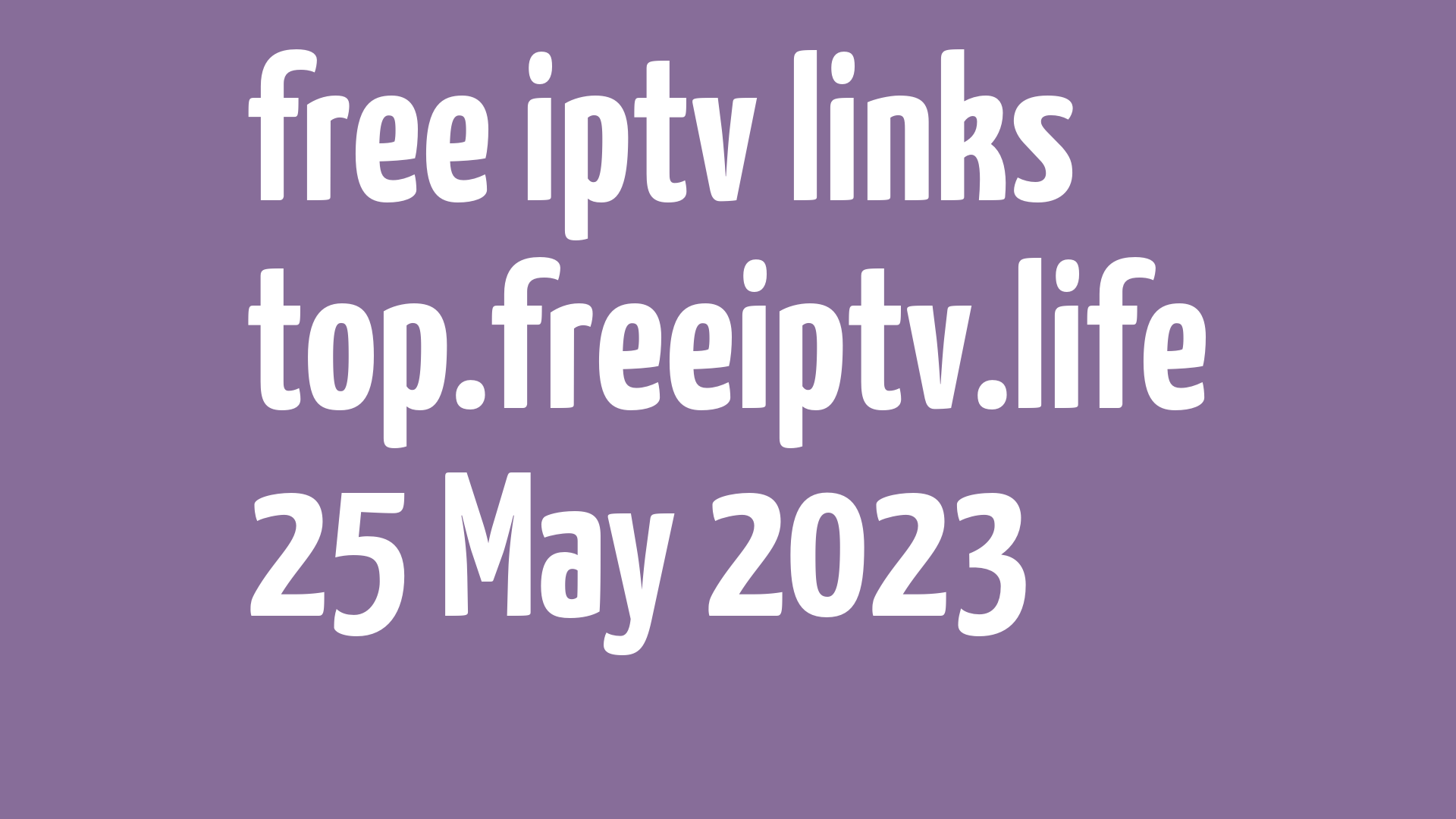 free iptv links 240523